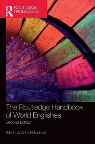 Title: The Routledge Handbook of World Englishes, Author: Andy Kirkpatrick