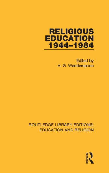 Religious Education 1944-1984