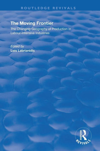 The Moving Frontier: Changing Geography of Production Labour-Intensive Industries