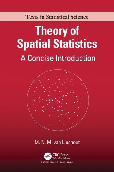 Theory of Spatial Statistics: A Concise Introduction / Edition 1