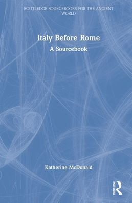 Italy Before Rome: A Sourcebook