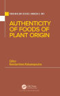 Authenticity of Foods of Plant Origin / Edition 1