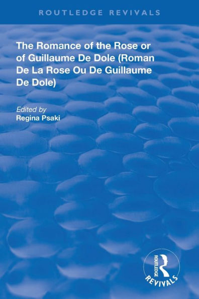 the Romance of Rose or Guillaume de Dole