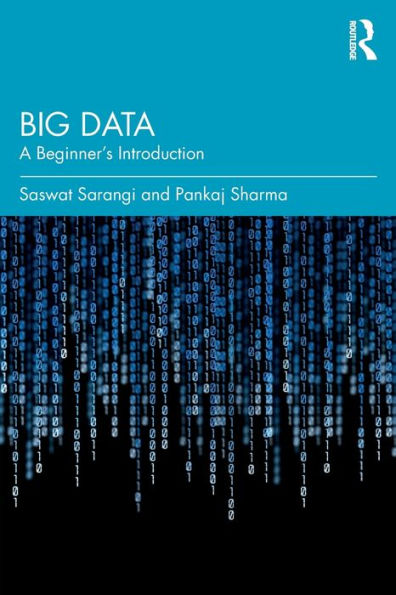 Big Data: A Beginner's Introduction / Edition 1