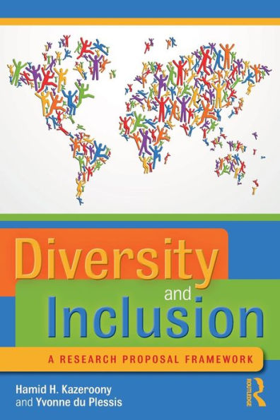 Diversity and Inclusion: A Research Proposal Framework / Edition 1