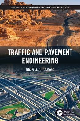Traffic and Pavement Engineering / Edition 1