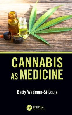 Cannabis as Medicine / Edition 1