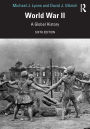 World War II: A Global History