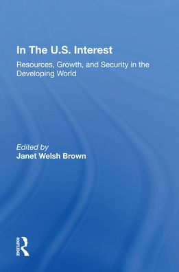 The U.S. Interest: Resources, Growth, And Security Developing World
