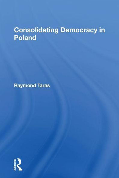 Consolidating Democracy In Poland