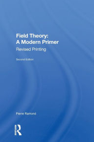 Title: Field Theory: A Modern Primer, Author: Pierre Ramond