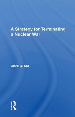 A Strategy For Terminating A Nuclear War