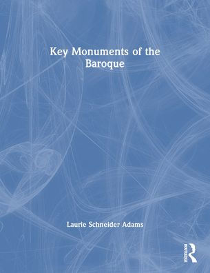 Key Monuments Of The Baroque