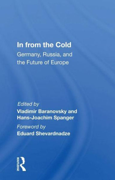 From The Cold: Germany, Russia, And Future Of Europe