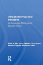 African International Relations: An Annotated Bibliography, Second Edition / Edition 1