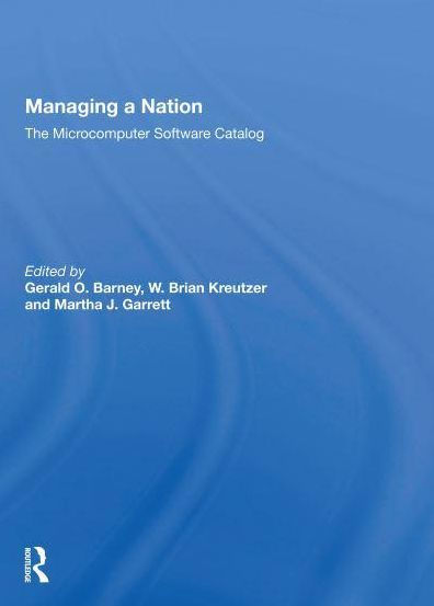Managing A Nation: The Microcomputer Software Catalog--second Edition