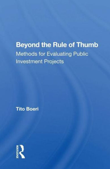 Beyond The Rule Of Thumb: Methods For Evaluating Public Investment Projects