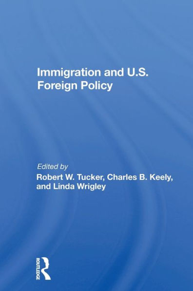 Immigration And U.s. Foreign Policy / Edition 1