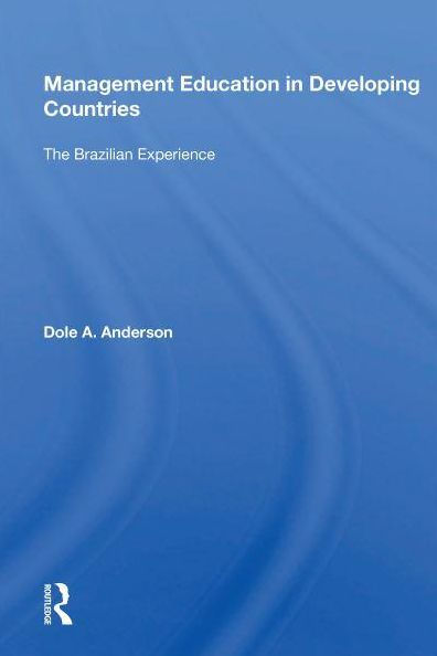 Management Education Developing Countries: The Brazilian Experience