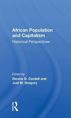 African Population And Capitalism: Historical Perspectives