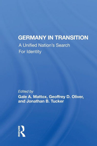 Germany Transition: A Unified Nation's Search For Identity