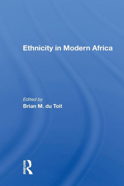Ethnicity In Modern Africa / Edition 1