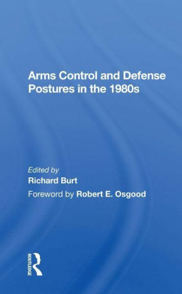 Arms Control And Defense Postures The 1980s