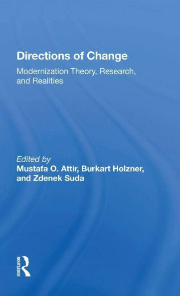 Directions Of Change: Modernization Theory, Research, And Realities