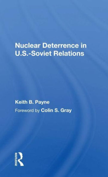 Nuclear Deterrence U.s.-soviet Relations