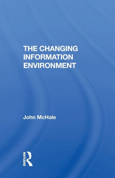 Changing Info Environment / Edition 1