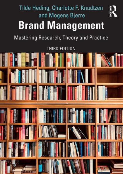 Brand Management: Mastering Research, Theory and Practice / Edition 3