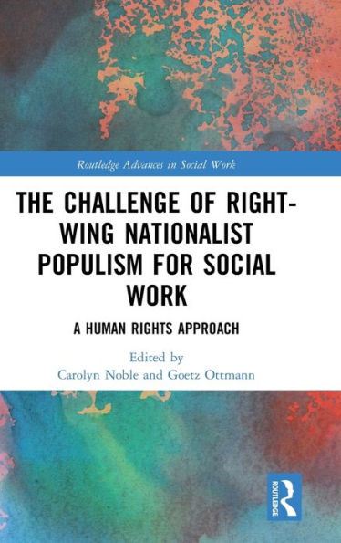 The Challenge of Right-wing Nationalist Populism for Social Work: A Human Rights Approach