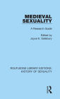 Medieval Sexuality: A Research Guide