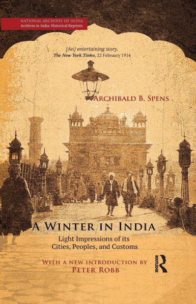 A Winter in India: Light Impressions of its Cities, Peoples and Customs / Edition 1