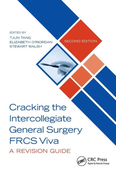 Cracking the Intercollegiate General Surgery FRCS Viva 2e: A Revision Guide