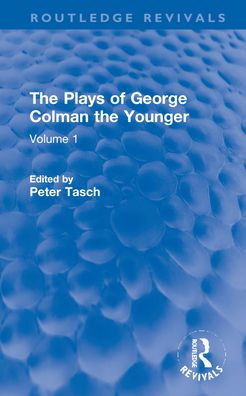 The Plays of George Colman the Younger: Volume 1 / Edition 1