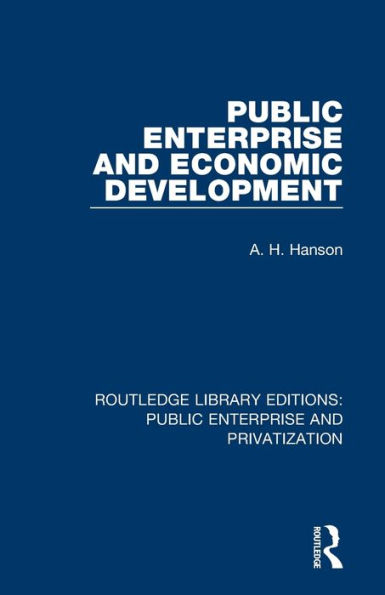 Public Enterprise and Economic Development / Edition 1
