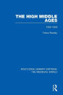 The High Middle Ages: 1200-1550