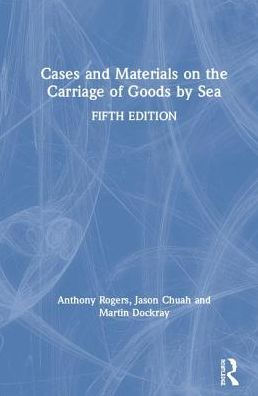 Cases and Materials on the Carriage of Goods by Sea / Edition 5