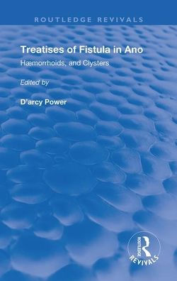 Fistula Ano: Haemorrhoids and Clysters