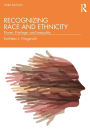 Recognizing Race and Ethnicity: Power, Privilege, and Inequality