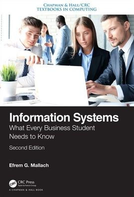 Information Systems: What Every Business Student Needs to Know, Second Edition / Edition 2