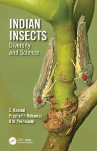 Title: Indian Insects: Diversity and Science / Edition 1, Author: S Ramani