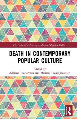 Death in Contemporary Popular Culture / Edition 1