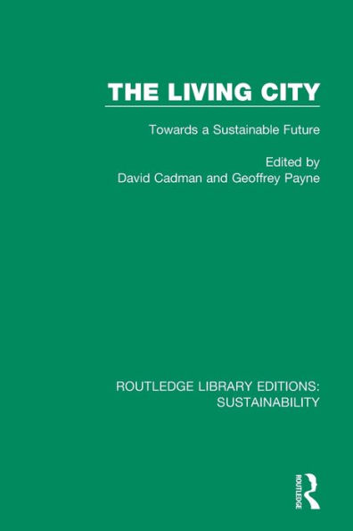 The Living City: Towards a Sustainable Future