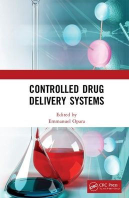 Controlled Drug Delivery Systems / Edition 1