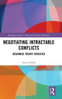 Negotiating Intractable Conflicts: Readiness Theory Revisited / Edition 1