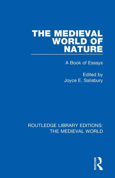 The Medieval World of Nature: A Book Essays
