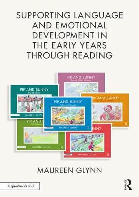 Supporting Language and Emotional Development in the Early Years through Reading / Edition 1