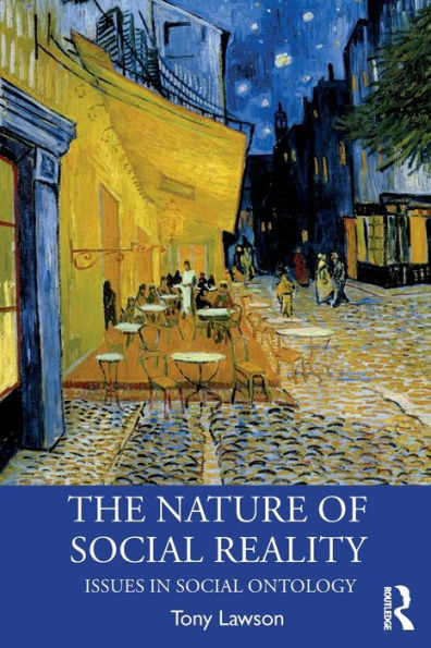 The Nature of Social Reality: Issues in Social Ontology / Edition 1